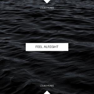 Feel Alright