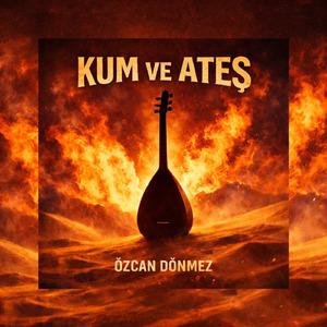 KUM VE ATEŞ