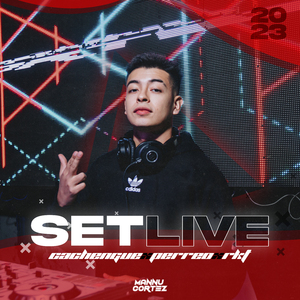 Set Live (Cachengue x Perreo x Rkt) (Remix)