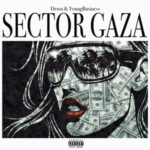 Sector Gaza (Prod. Nobeatz)