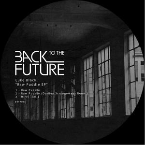 Raw Puddle (Dudley Strangeways Remix)