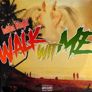 Walk Wit Me