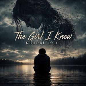 The Girl I Knew (Piano Version)
