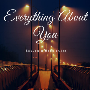Everything About You