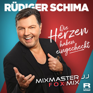 Die Herzen haben eingecheckt (Mixmaster JJ Fox Mix)