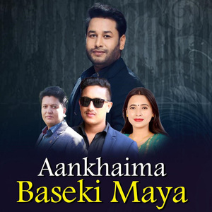 Aankhaima Baseki Maya