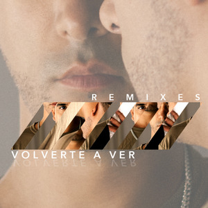 Volverte a Ver (Loice Remix)