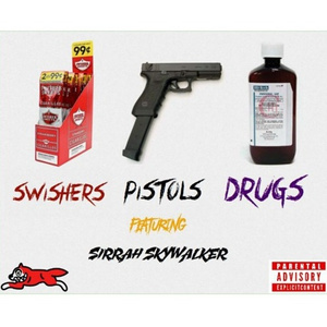 SWISHAS PISTOLS DRUGS (PROD MIKE VON GOLD)