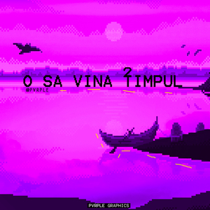 O Sa Vina Timpul 2
