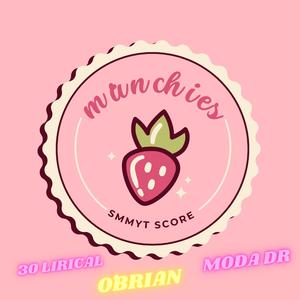 MUNCHIES (feat. 30LIRICAL, MODADR & O´BRIAN)