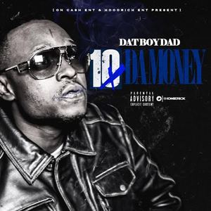 Major Label (Feat. Dat Boi Dad)