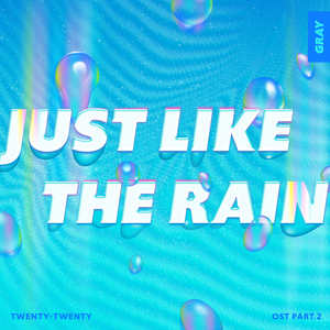 Just Like The Rain