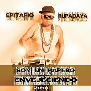 Soy un Rapero Envejeciendo (feat. Rupa Daya)