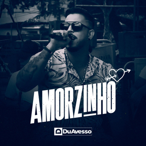 Amorzinho (Me Chama de Amorzinho)