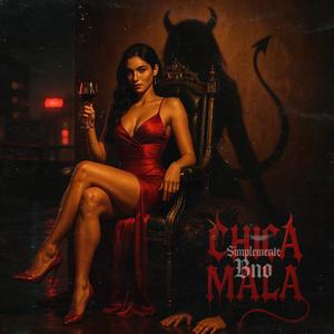 Chica Mala (feat. Bonckley)