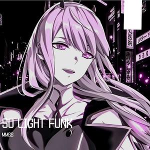 SO LIGHT FUNK
