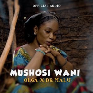 MUSHOSI WANI