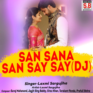 San Sana San Say Say - Dj