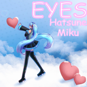 EYES (feat. Hatsune Miku)