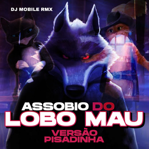 Assobio do Lobo Mau Pisadinha