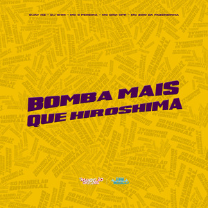 Bomba Mais Que Hiroshima