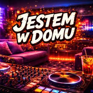 JESTEM W DOMU