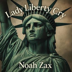 Lady Liberty Cry