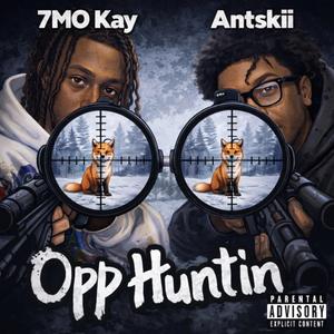 Opp Huntin (feat. Antiski)