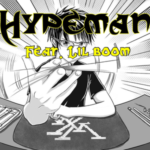 Hypeman (feat. Lil Boom)