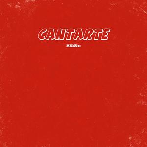 Cantarte