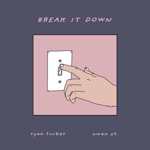 Break It Down (feat. Owen St.)