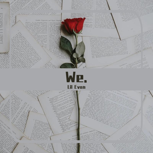 We.(prod.sevenjbeatz）