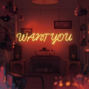 WANT YOU