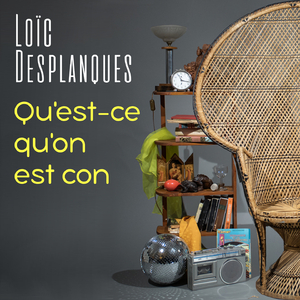 Qu'est ce qu'on est con