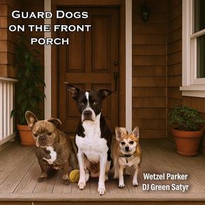 Guard Dogs On The Front Porch