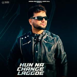 Hun Na Change Laggde
