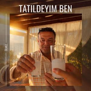Tatildeyim Ben