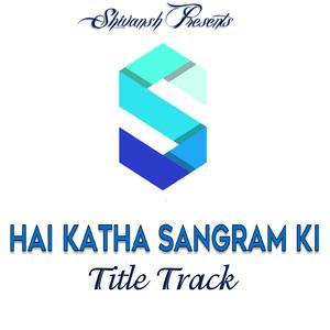 Hai Katha Sangram Ki (feat. Parvathy Kapoor)