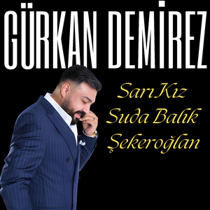Sarı Kız / Suda Balık / Şekeroğlan