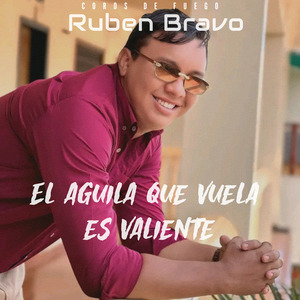Coros de fuego Ruben Bravo