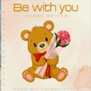 Be with you