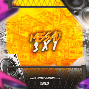 Missão 3 X 1