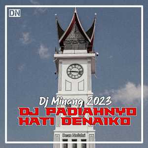 Dj Padiahnyo Hati Denaiko