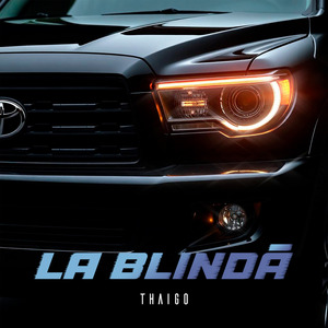 LA BLINDÁ