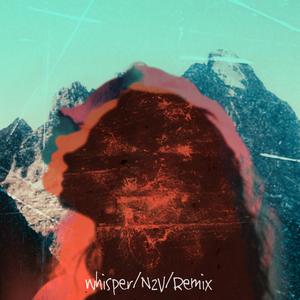 Whisper（N2V Remix)
