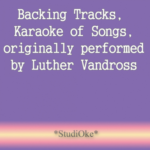Once Were Lovers (Originally performed by Luther Vandross) (Instrumental Version)