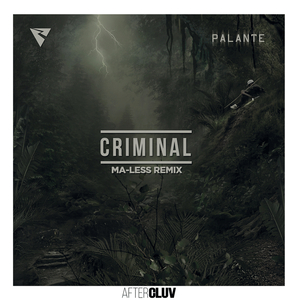 Criminal (Ma-less Remix)