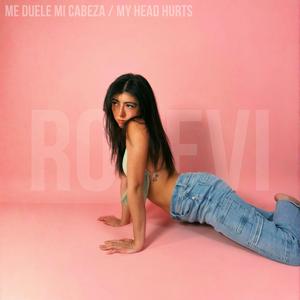 Me Duele Mi Cabeza / My Head Hurts