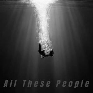All These People (feat. Saeem)