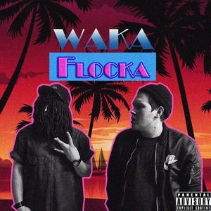 Waka Flocka